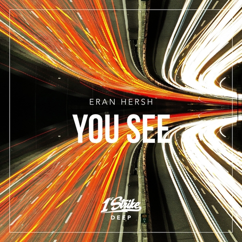 Eran Hersh - You See (Extended Mix)